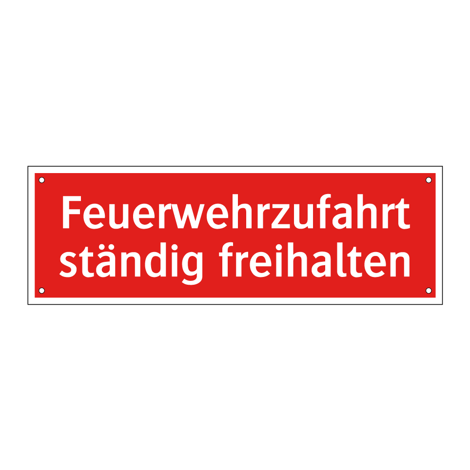 Feuerwehrzufahrt ständig freihalten