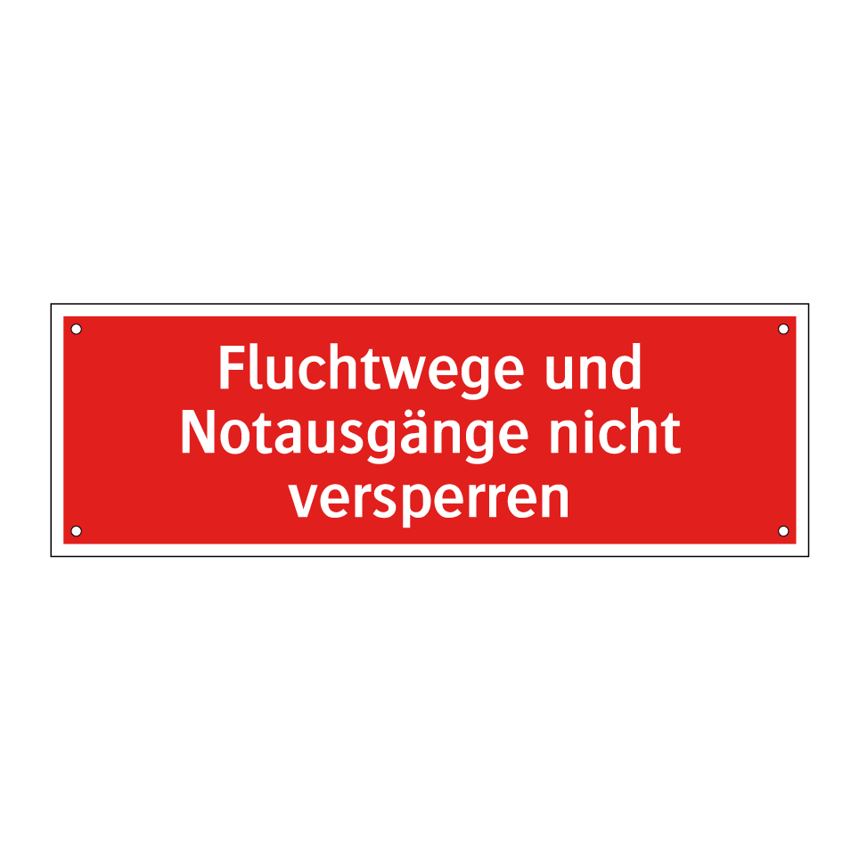 Fluchtwege und Notausgänge nicht versperren