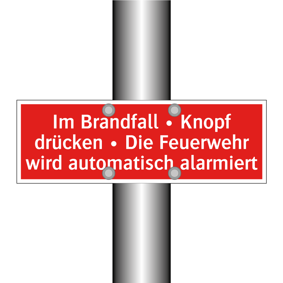 Im Brandfall • Knopf drücken • Die Feuerwehr wird automatisch alarmiert