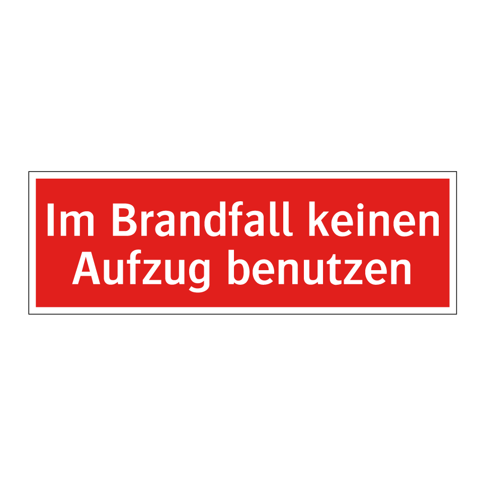 Im Brandfall keinen Aufzug benutzen