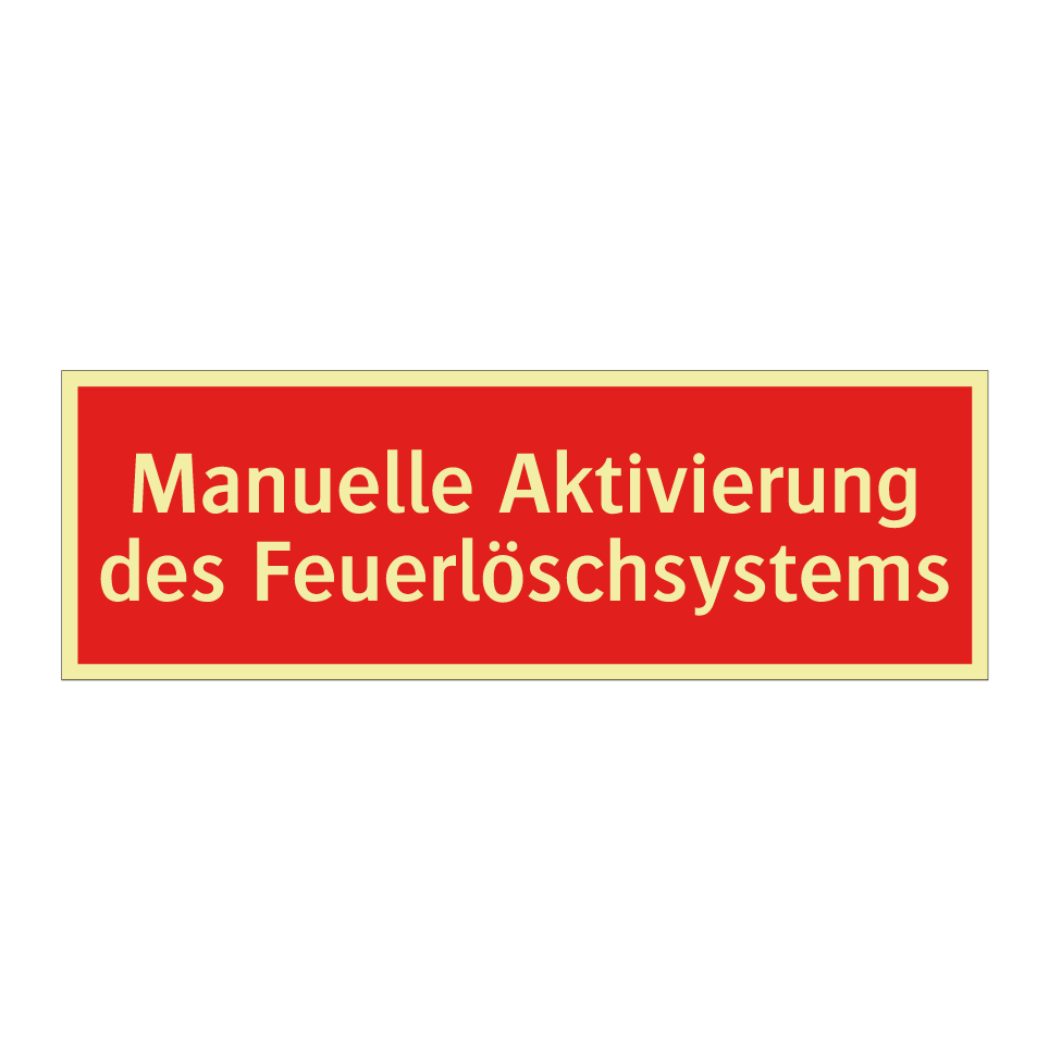 Manuelle Aktivierung des Feuerlöschsystems