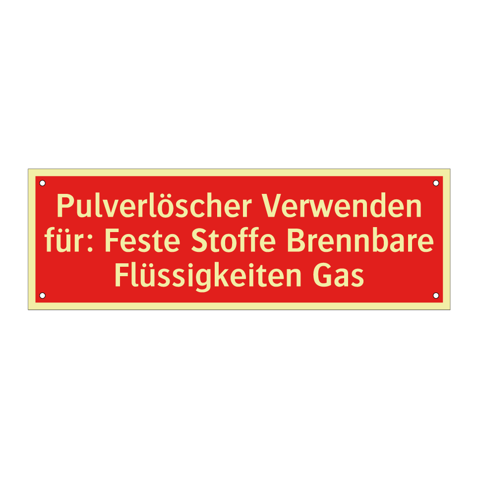 Pulverlöscher Verwenden für: Feste Stoffe Brennbare Flüssigkeiten Gas