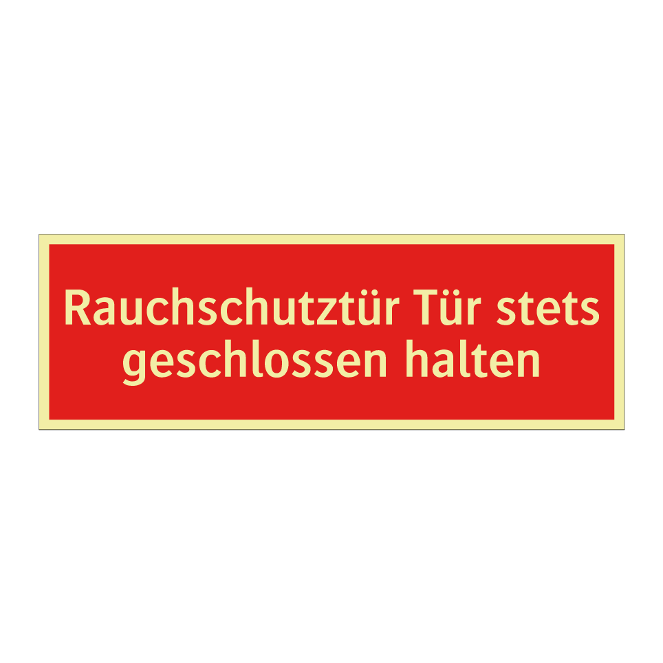 Rauchschutztür Tür stets geschlossen halten
