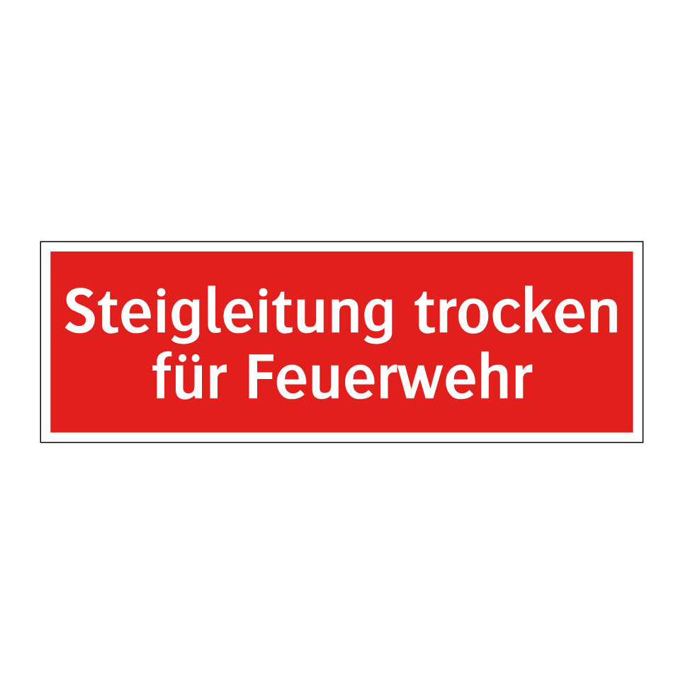 Steigleitung trocken für Feuerwehr