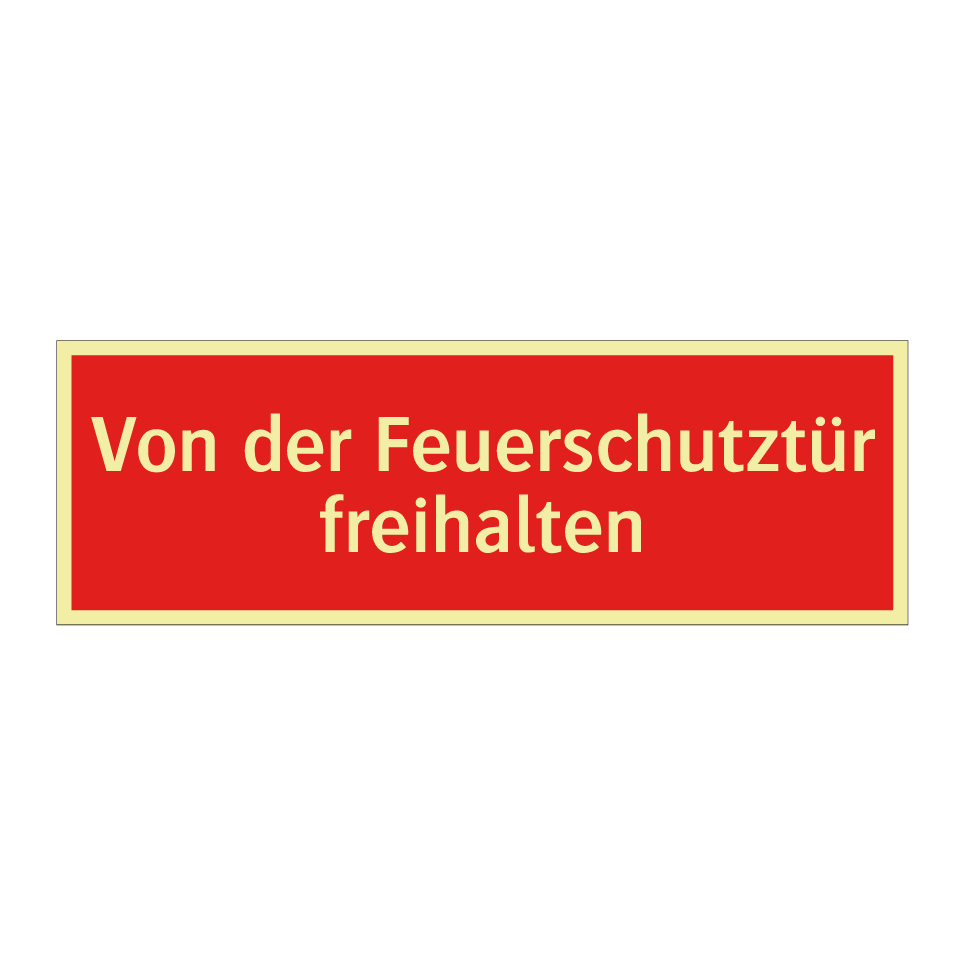 Von der Feuerschutztür freihalten
