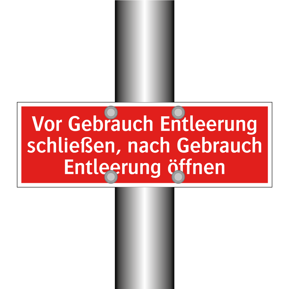 Vor Gebrauch Entleerung schließen, nach Gebrauch Entleerung öffnen