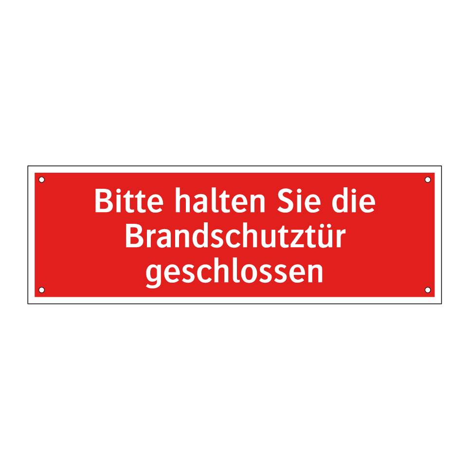 Bitte halten Sie die Brandschutztür geschlossen