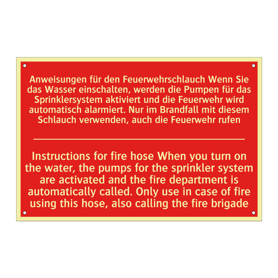 Anweisungen für den Feuerwehrschlauch /.../ - Instructions for fire hose When /.../