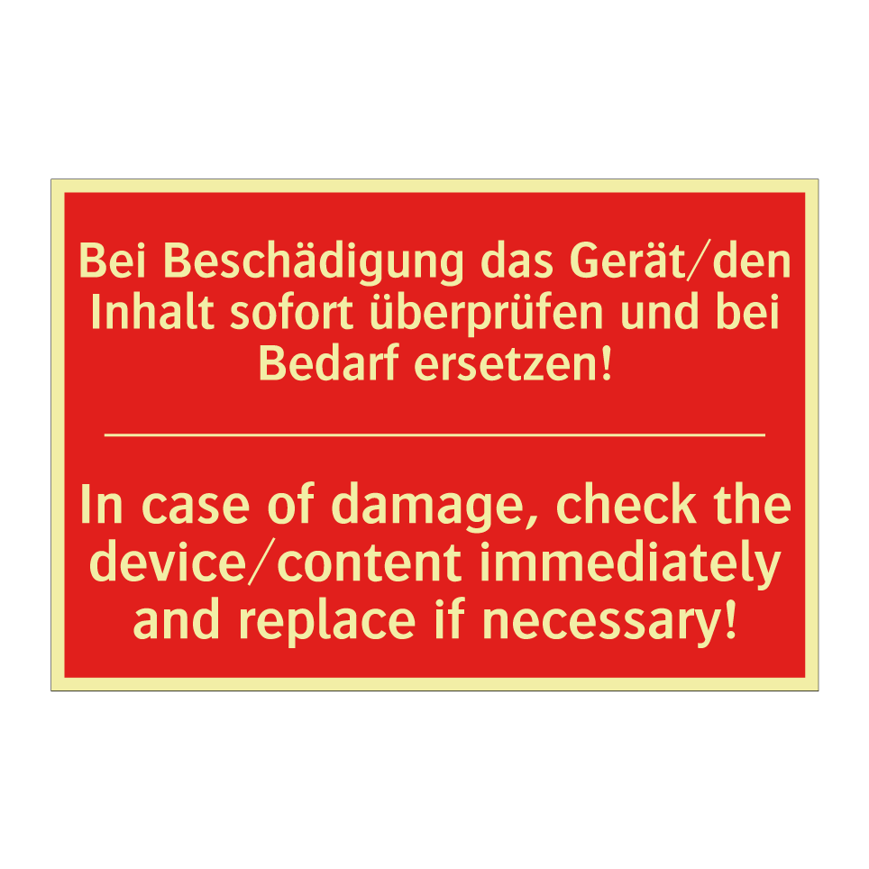 Bei Beschädigung das Gerät/den /.../ - In case of damage, check the device/content /.../