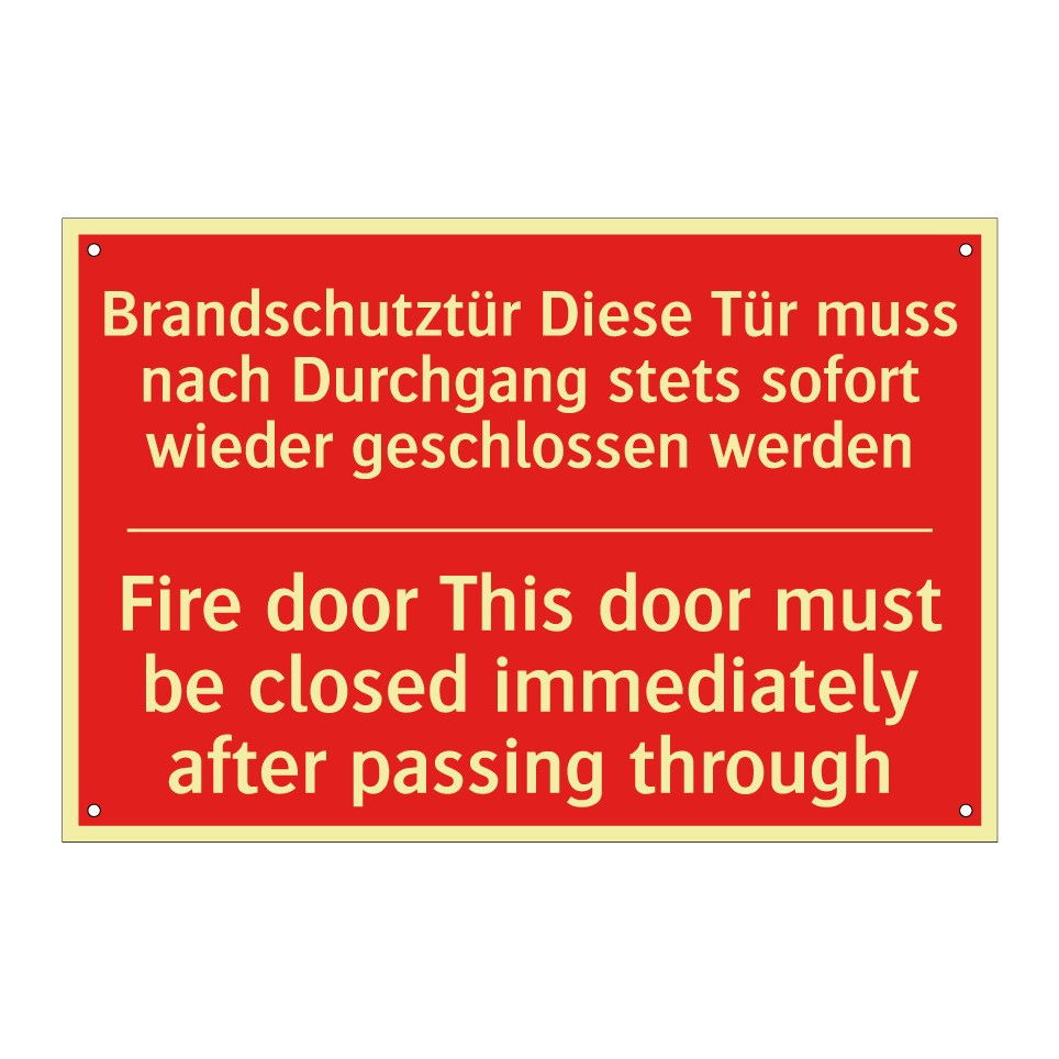 Brandschutztür Diese Tür muss /.../ - Fire door This door must be closed /.../
