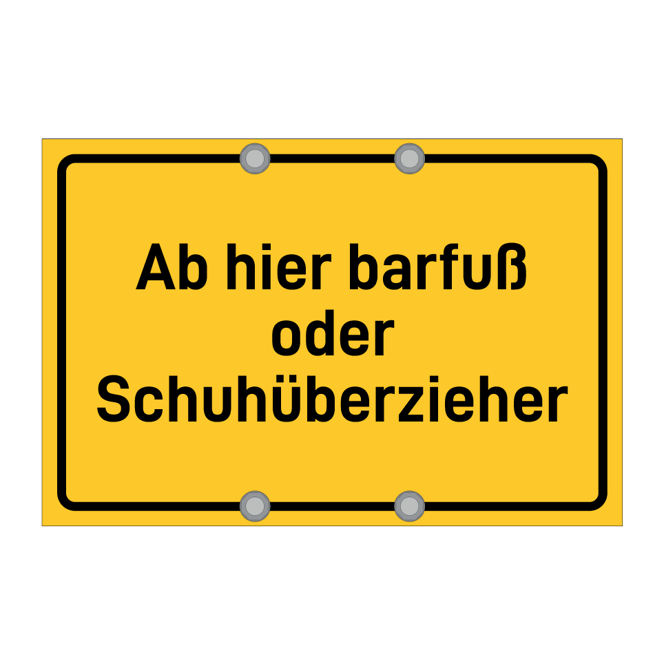 Ab hier barfuß oder Schuhüberzieher
