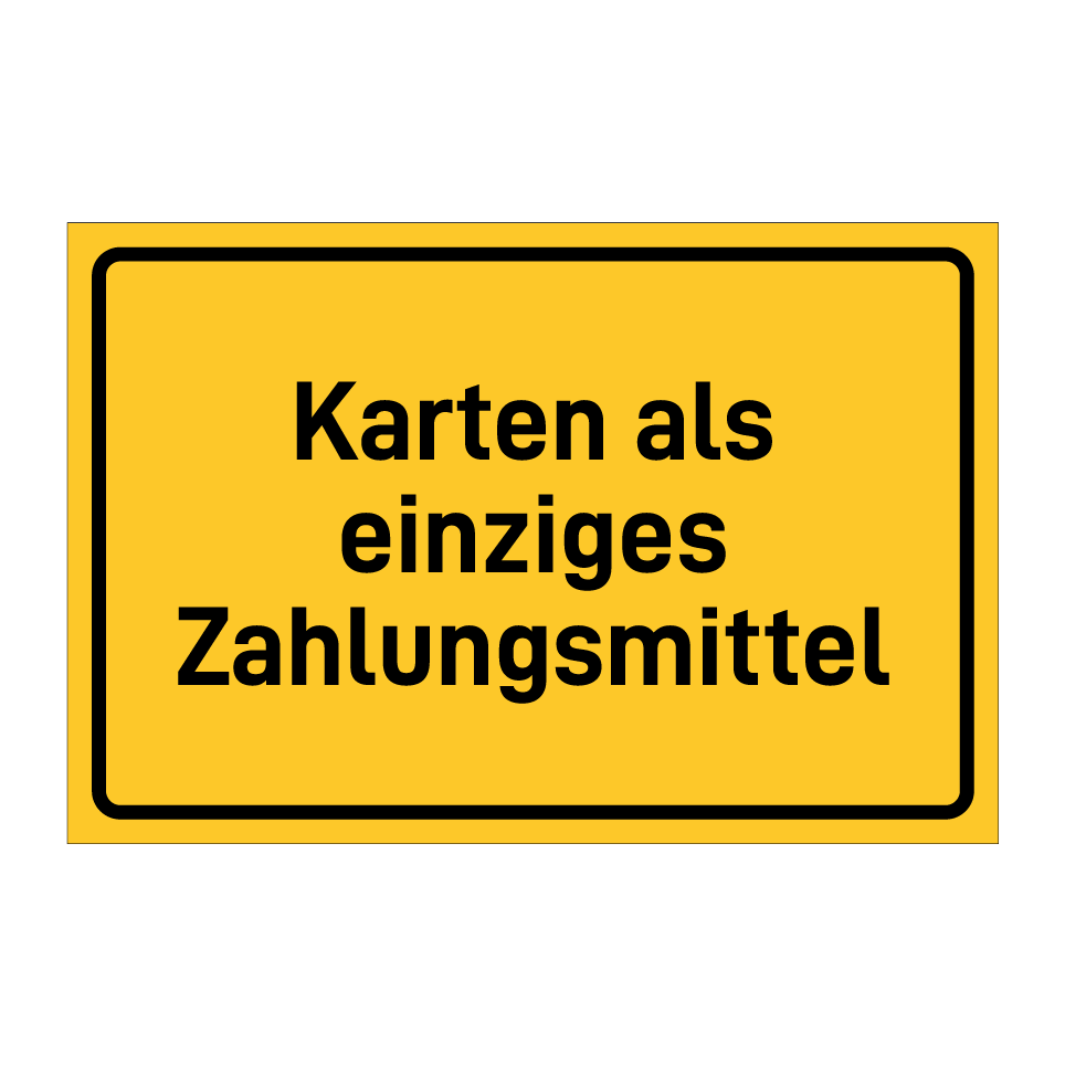 Karten als einziges Zahlungsmittel