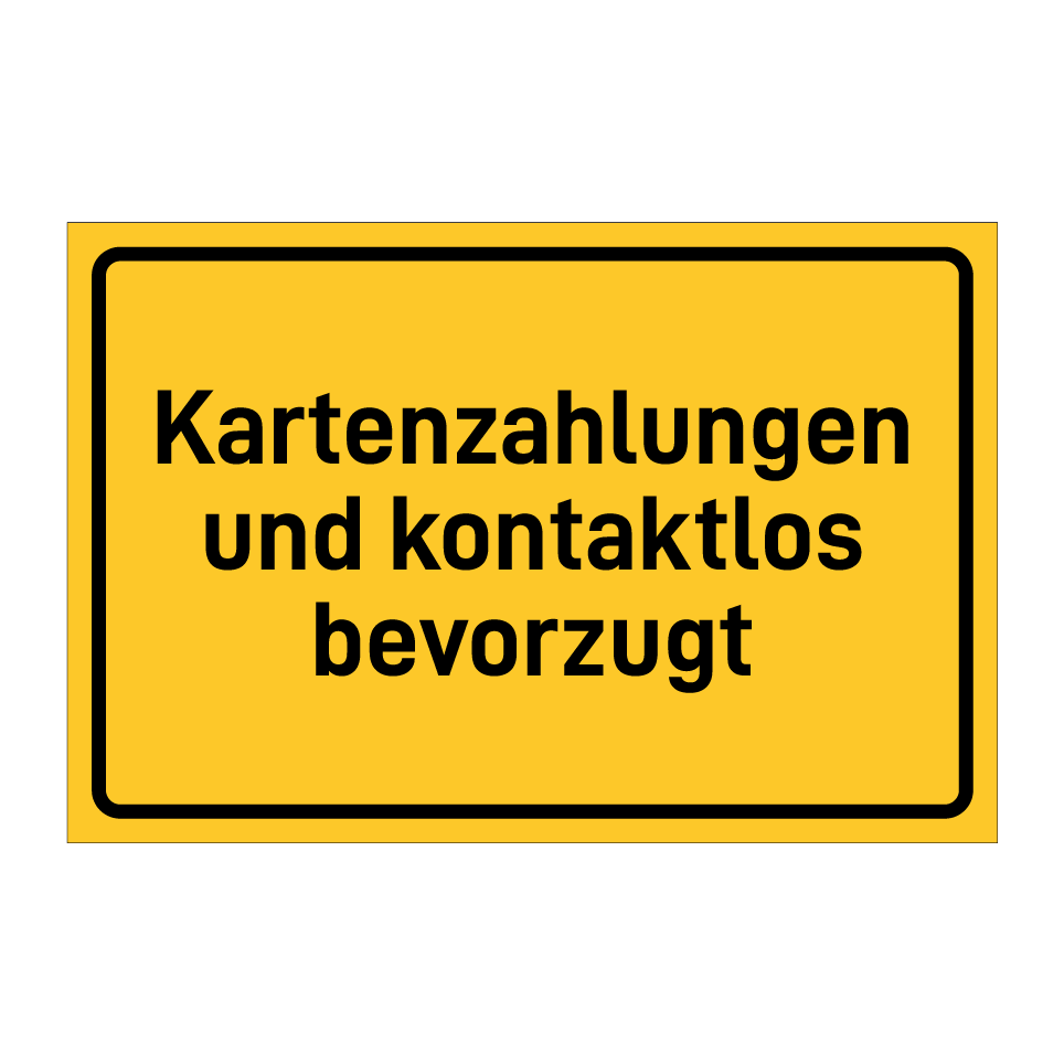Kartenzahlungen und kontaktlos bevorzugt
