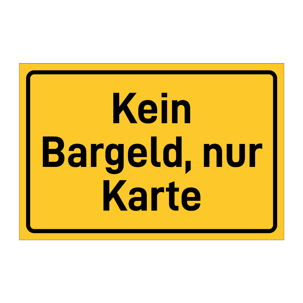 Kein Bargeld, nur Karte