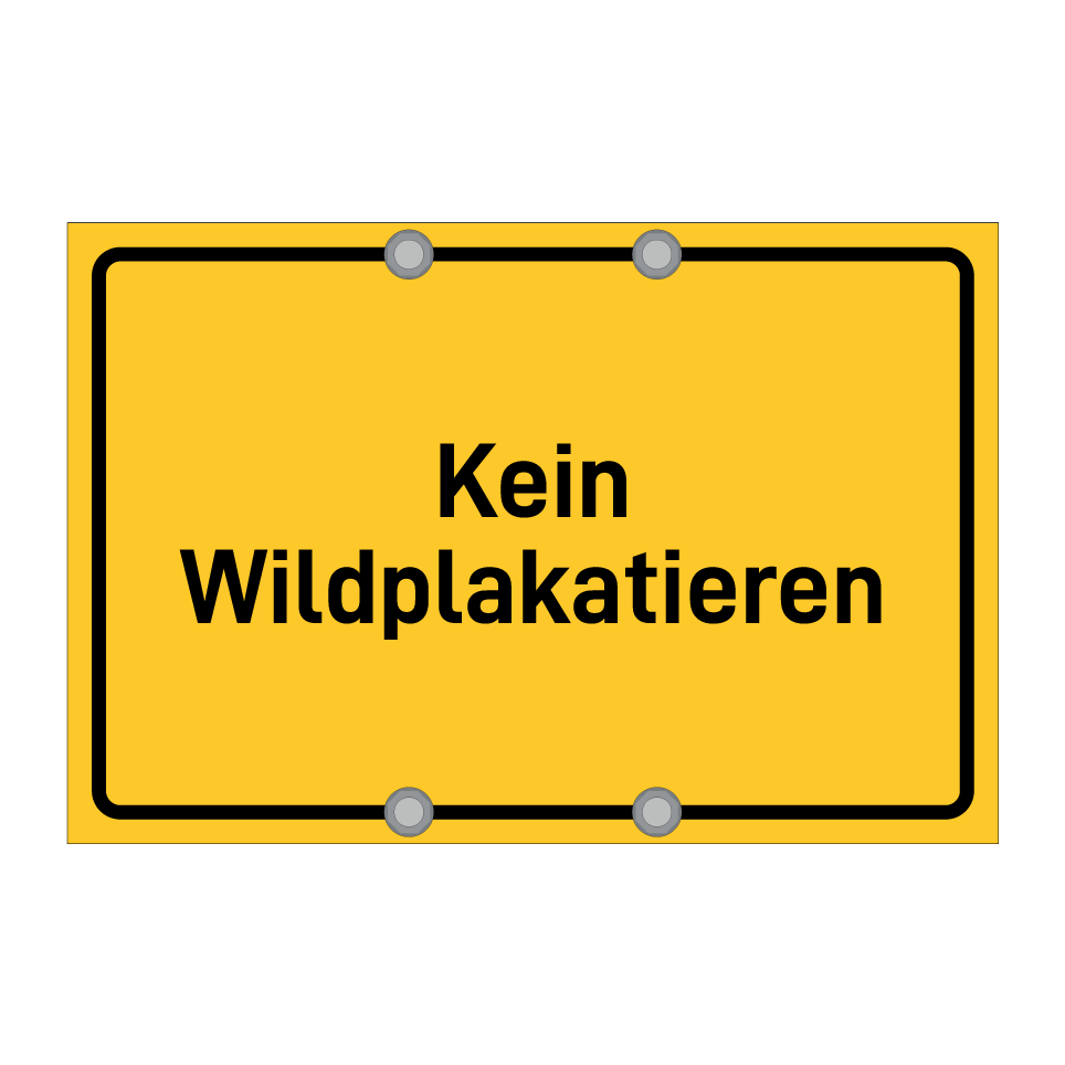 Kein Wildplakatieren