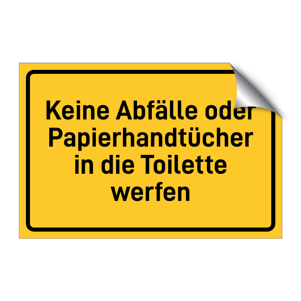Keine Abfälle oder Papierhandtücher in die Toilette werfen