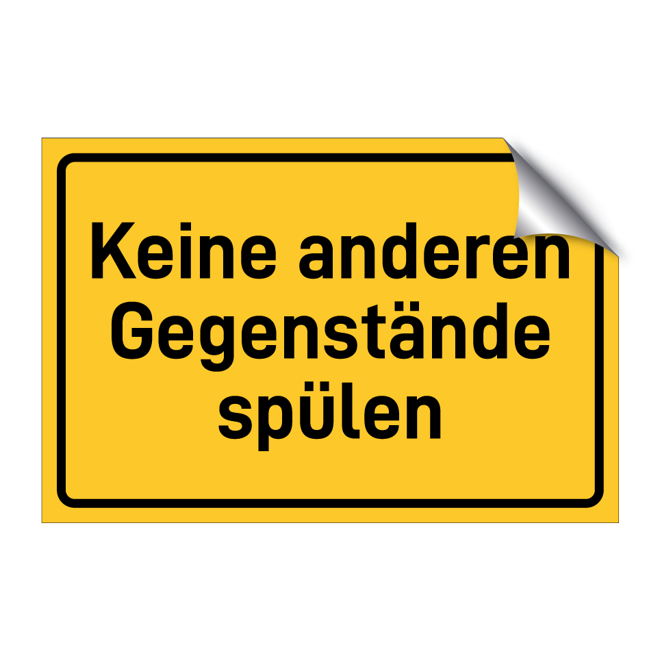 Keine anderen Gegenstände spülen