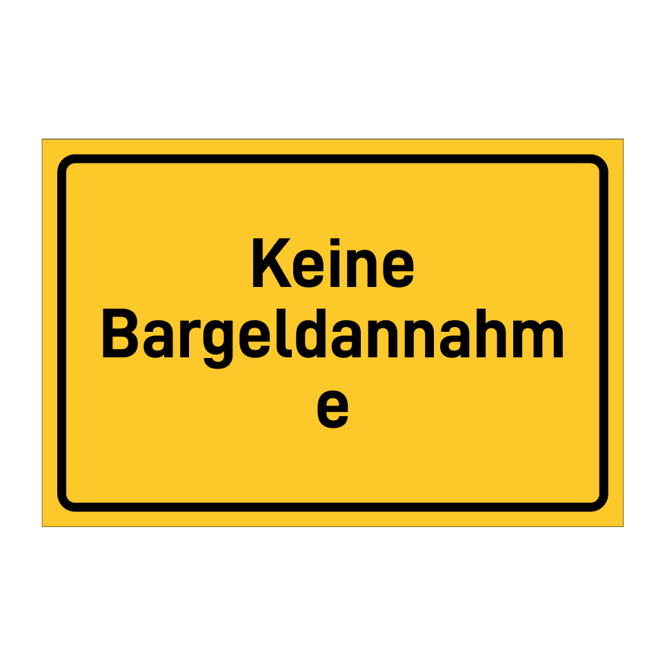 Keine Bargeldannahme