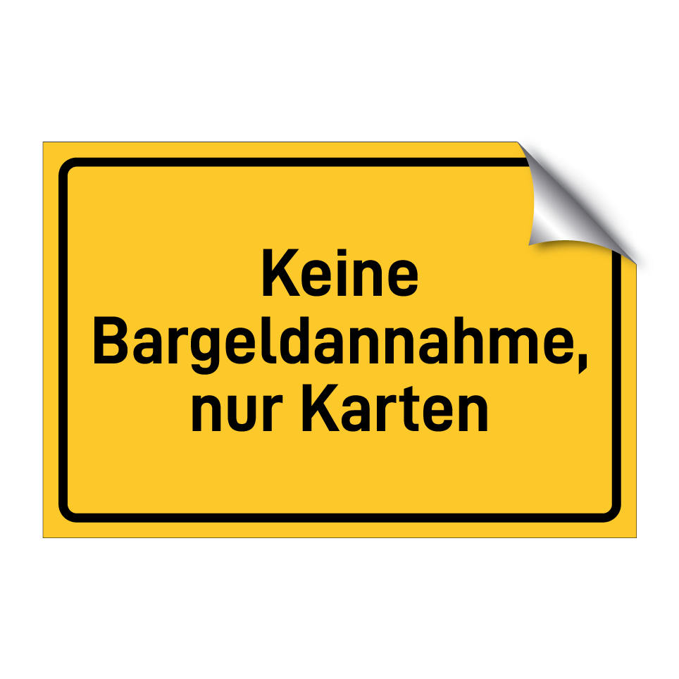 Keine Bargeldannahme, nur Karten
