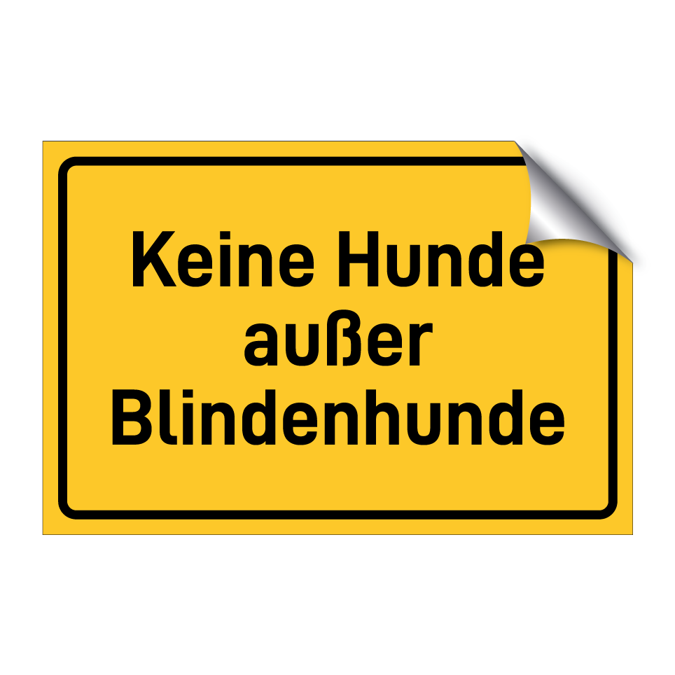 Keine Hunde außer Blindenhunde