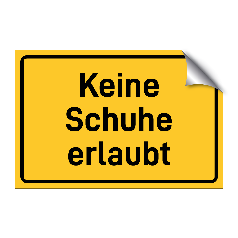 Keine Schuhe erlaubt