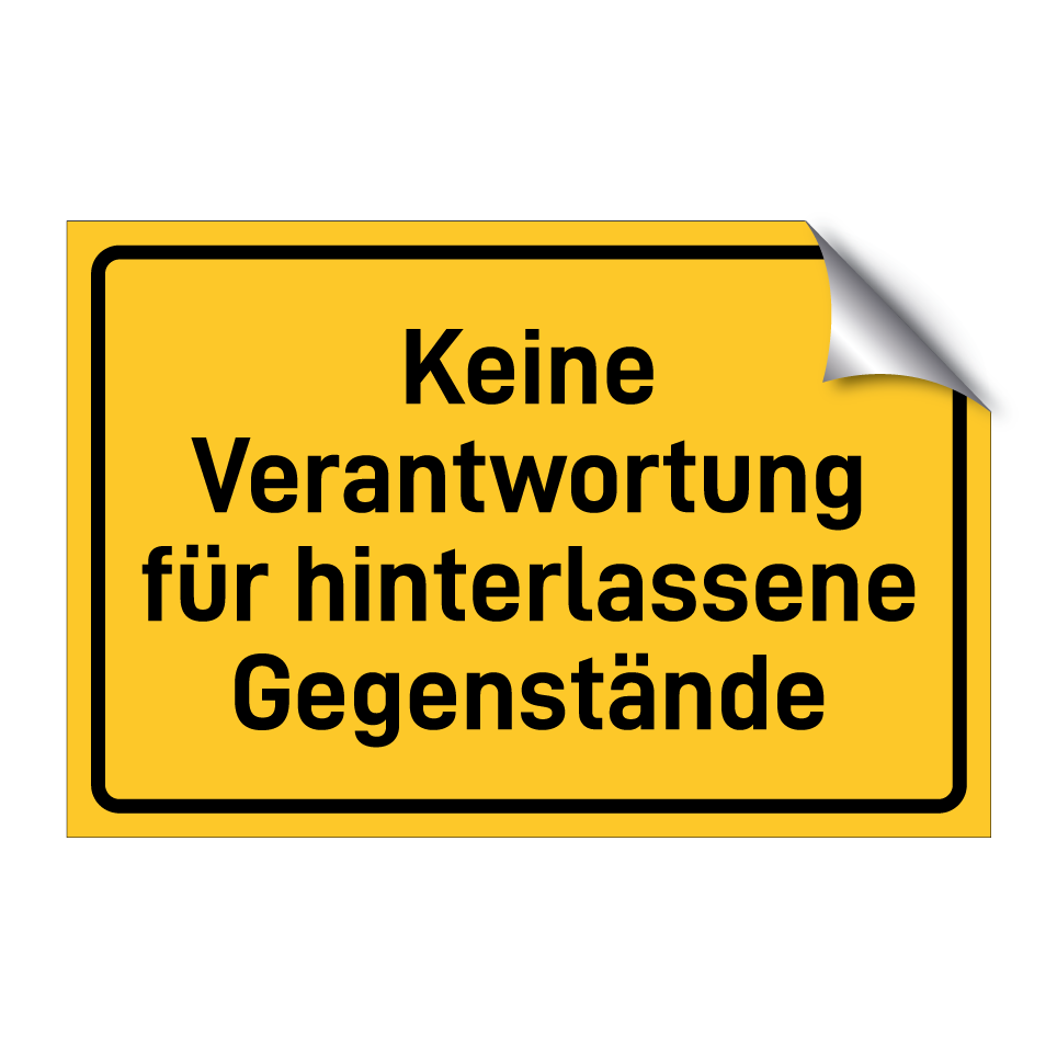 Keine Verantwortung für hinterlassene Gegenstände