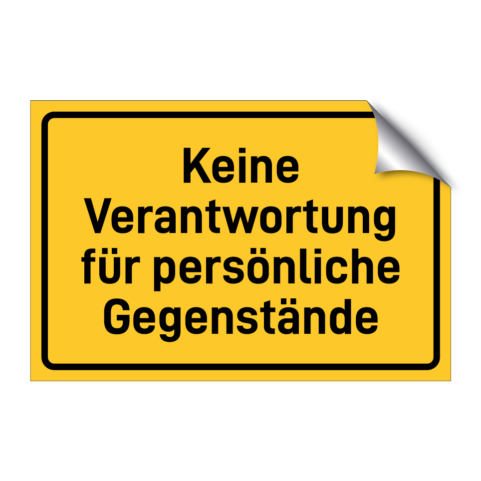 Keine Verantwortung für persönliche Gegenstände