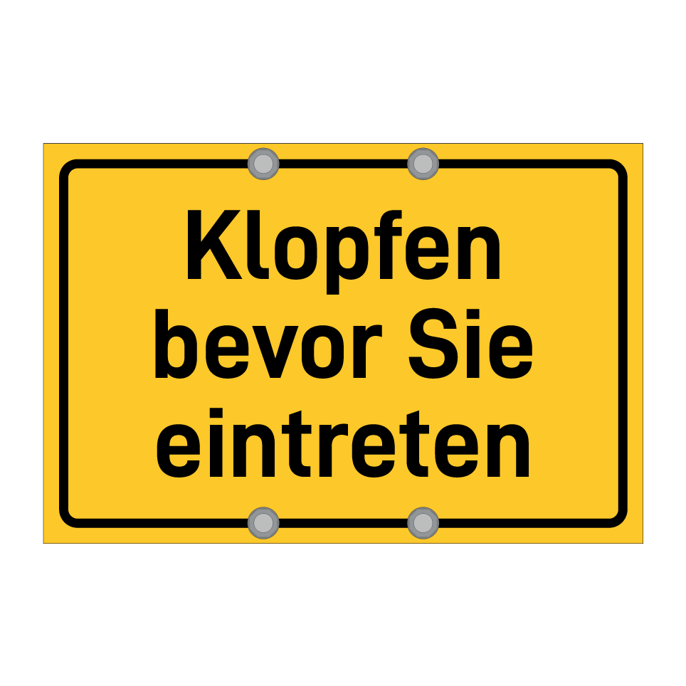 Klopfen bevor Sie eintreten