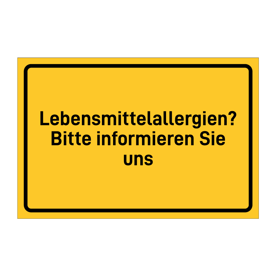 Lebensmittelallergien? Bitte informieren Sie uns