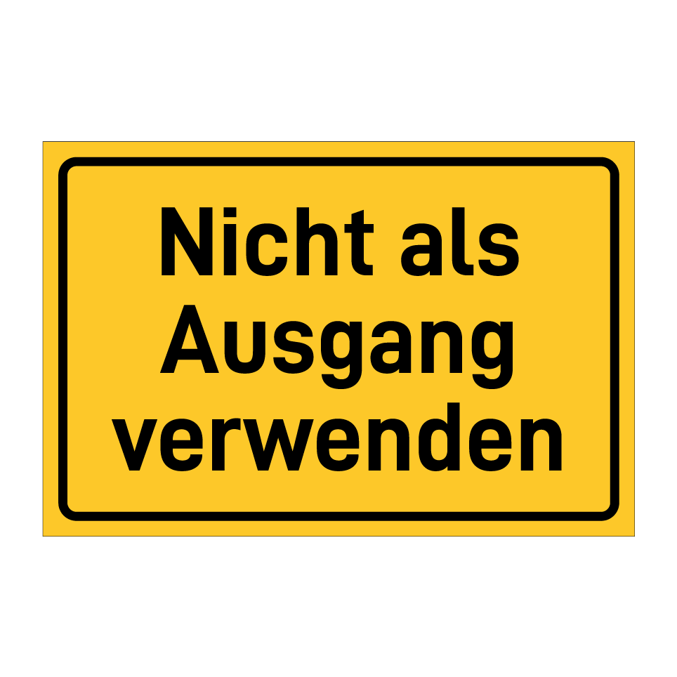 Nicht als Ausgang verwenden