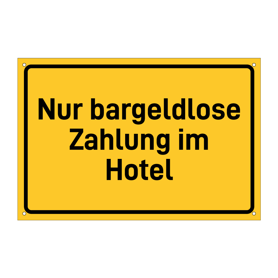Nur bargeldlose Zahlung im Hotel