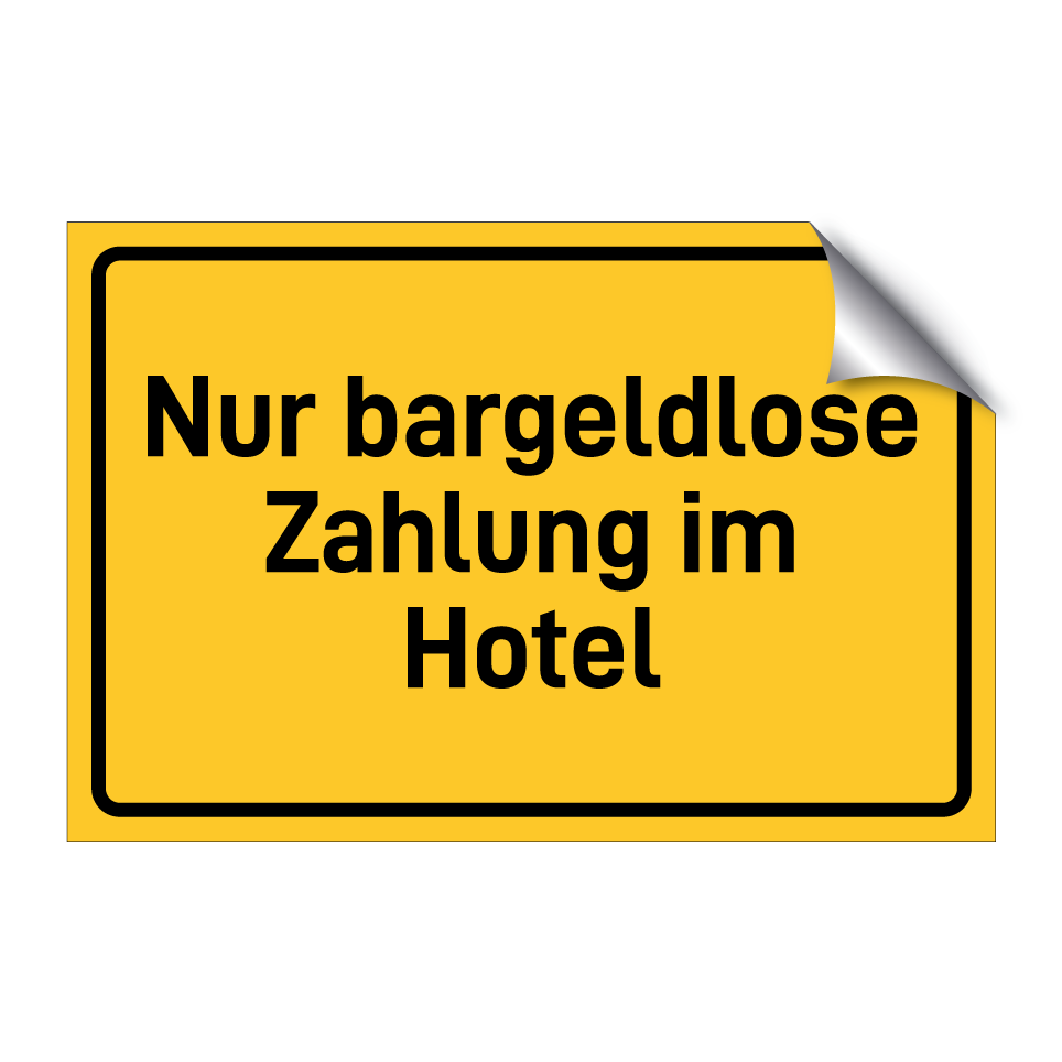 Nur bargeldlose Zahlung im Hotel
