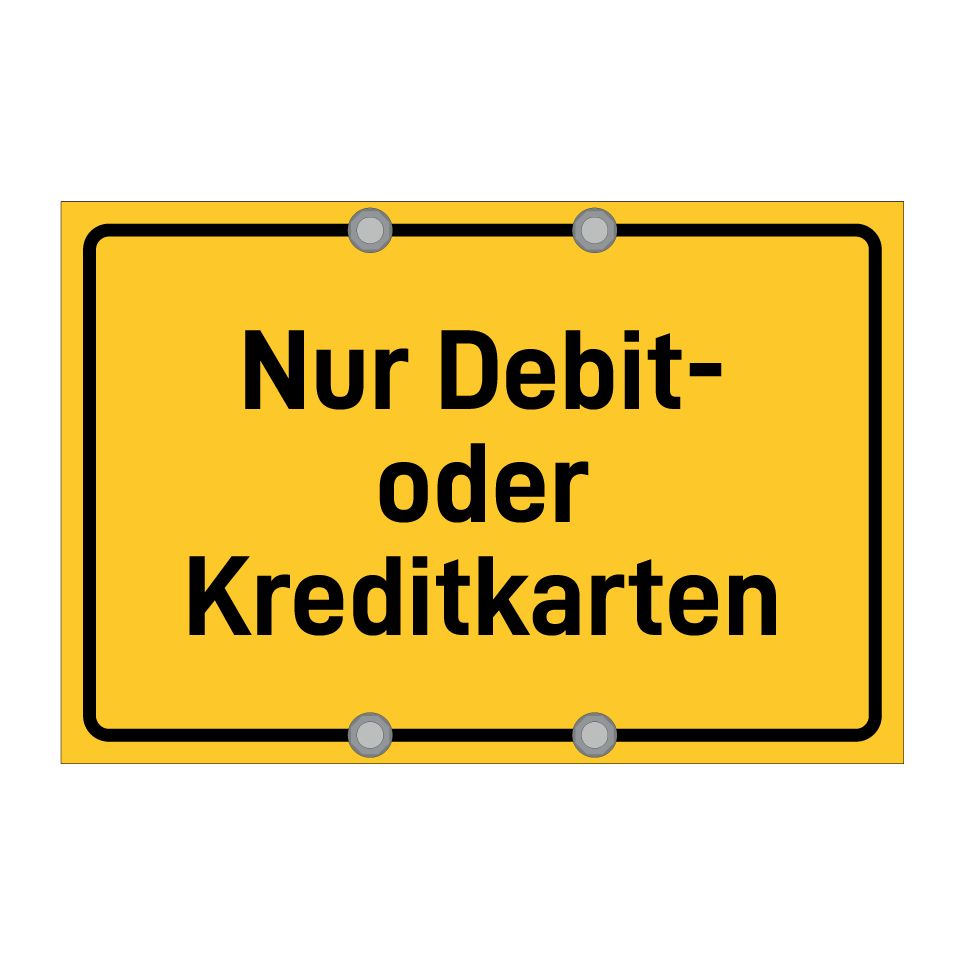Nur Debit- oder Kreditkarten