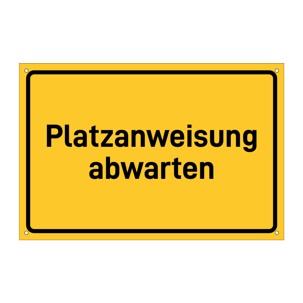 Platzanweisung abwarten