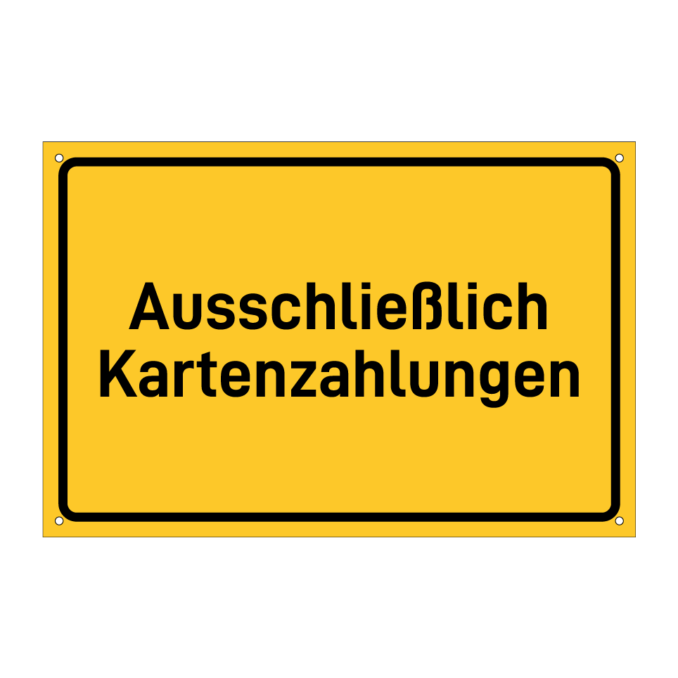 Ausschließlich Kartenzahlungen