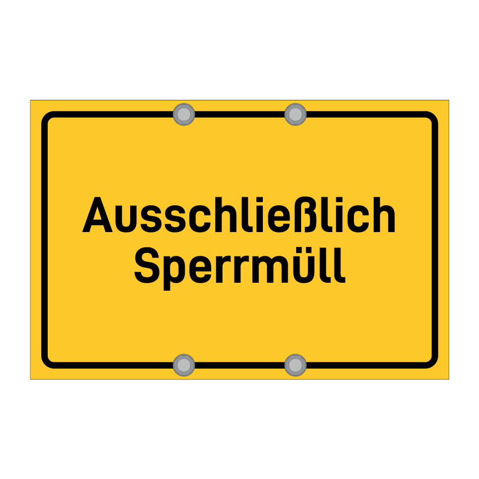 Ausschließlich Sperrmüll