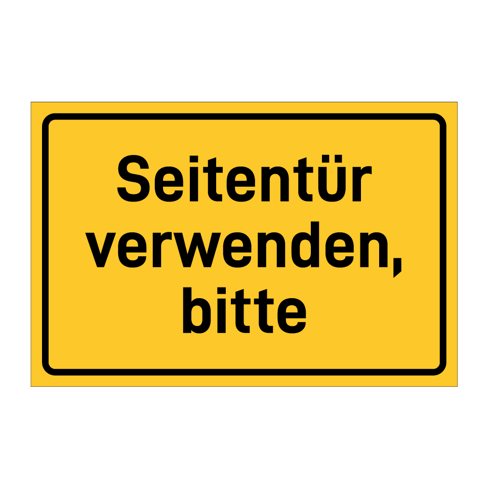 Seitentür verwenden, bitte