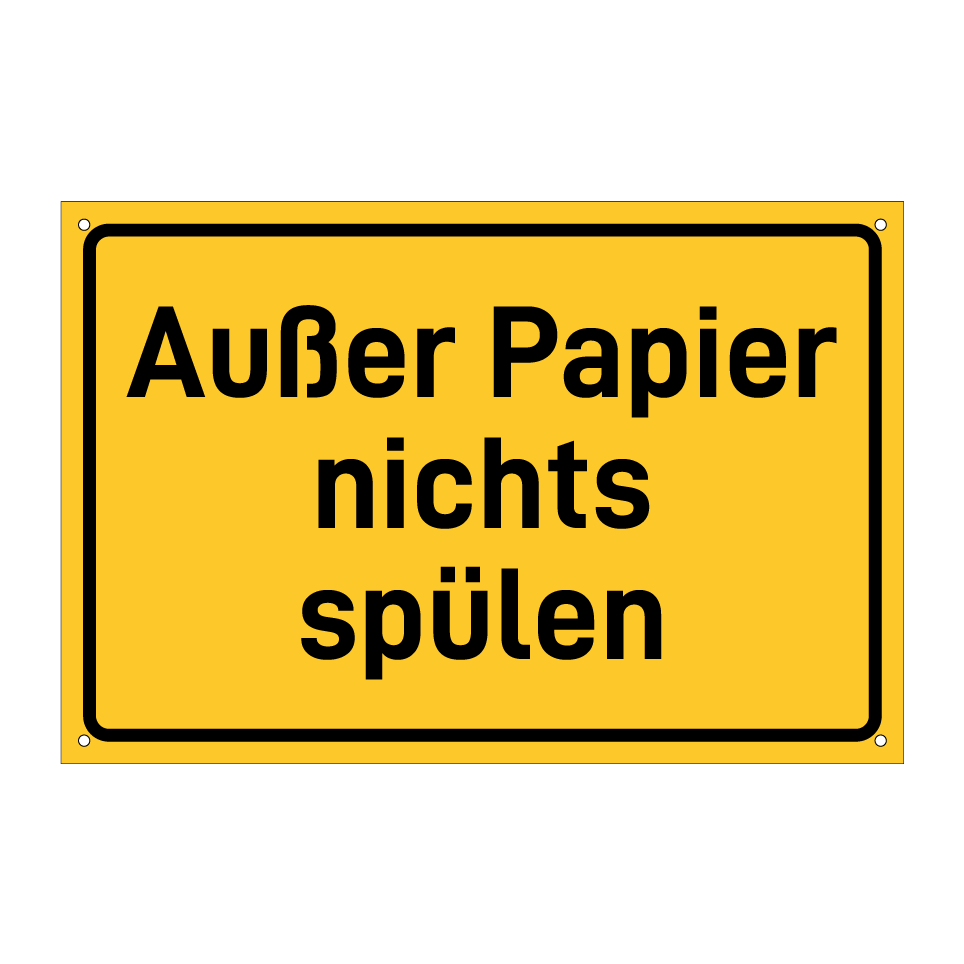 Außer Papier nichts spülen