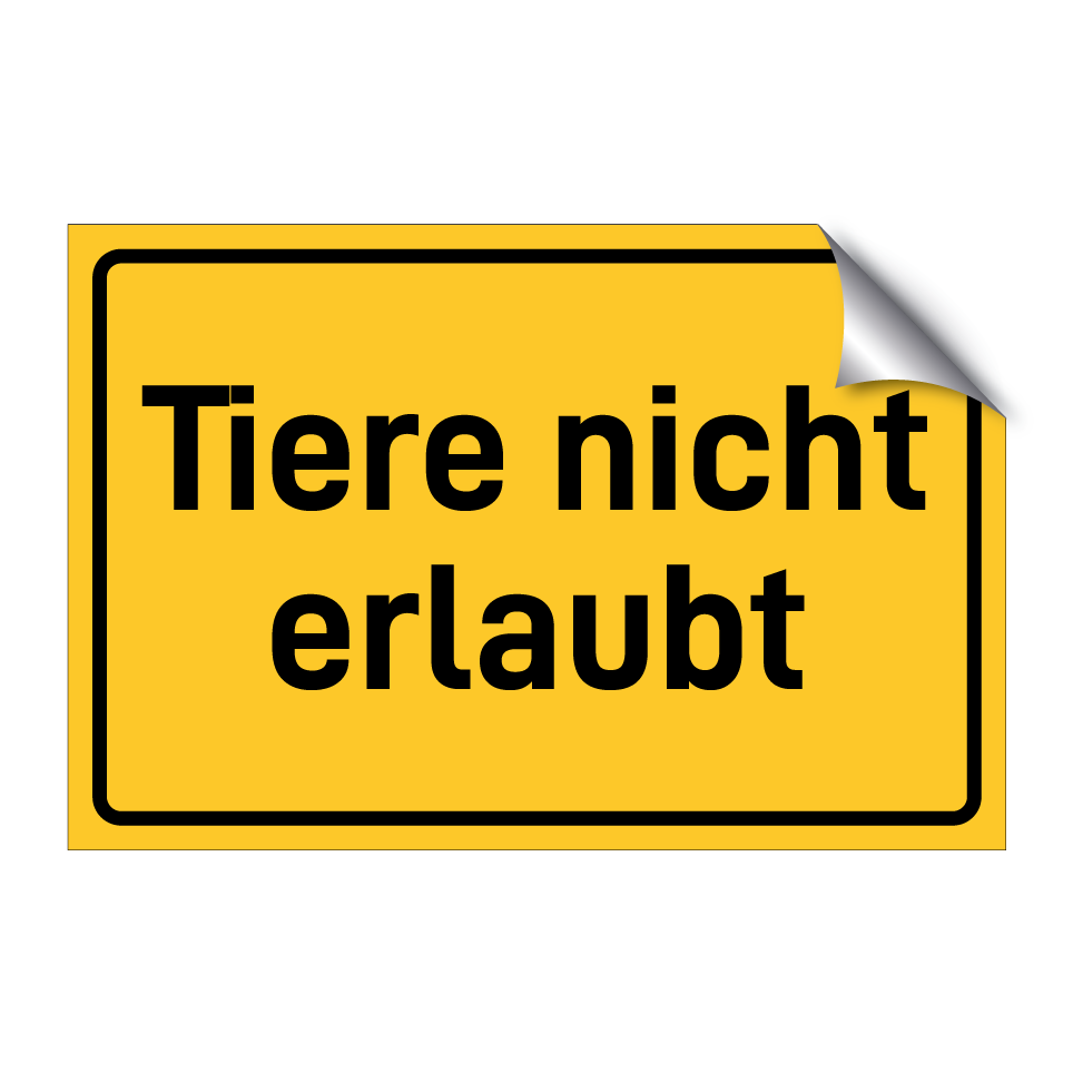 Tiere nicht erlaubt