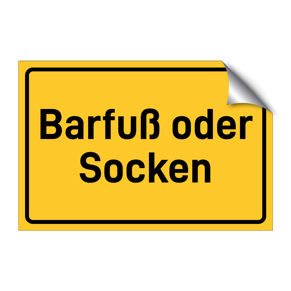 Barfuß oder Socken