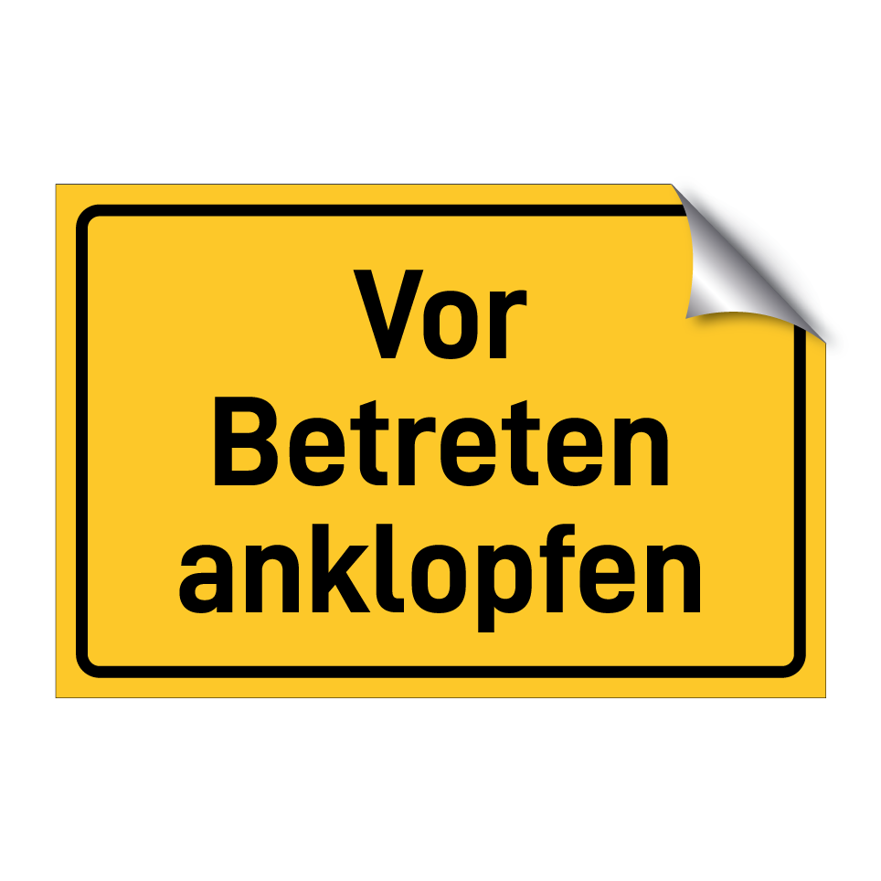 Vor Betreten anklopfen