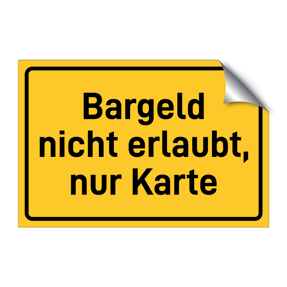 Bargeld nicht erlaubt, nur Karte