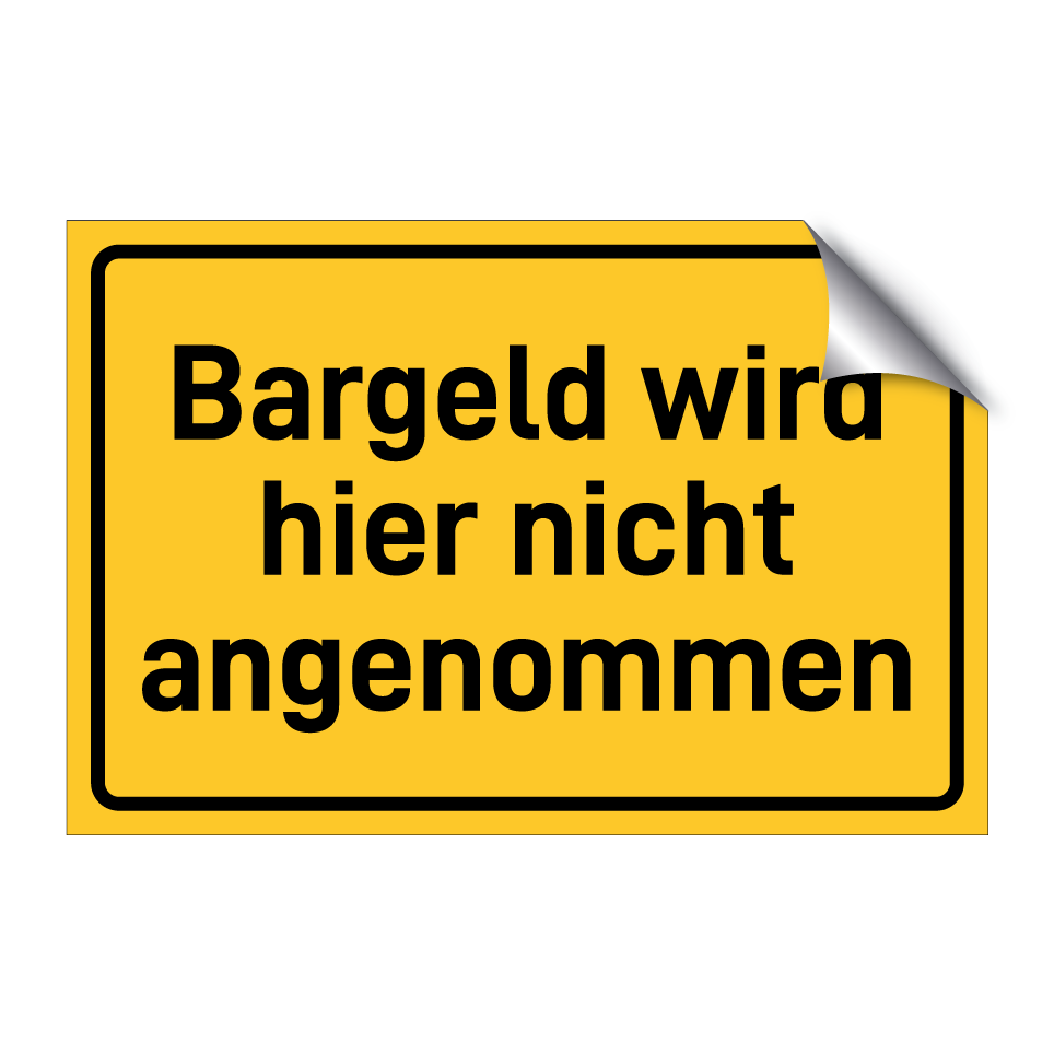 Bargeld wird hier nicht angenommen