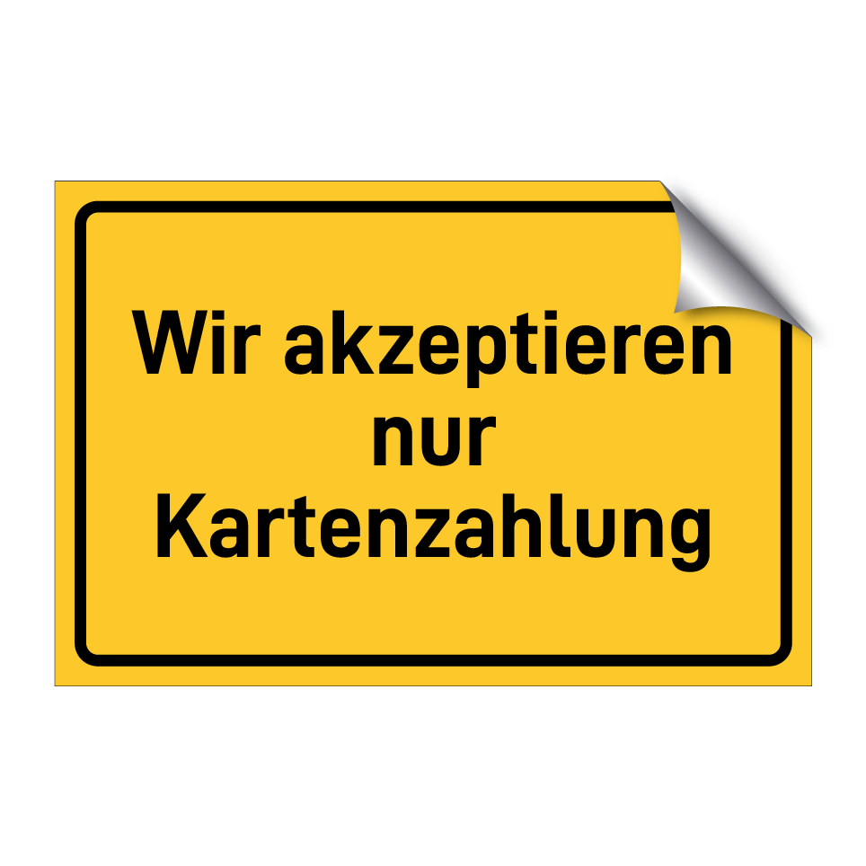 Wir akzeptieren nur Kartenzahlung