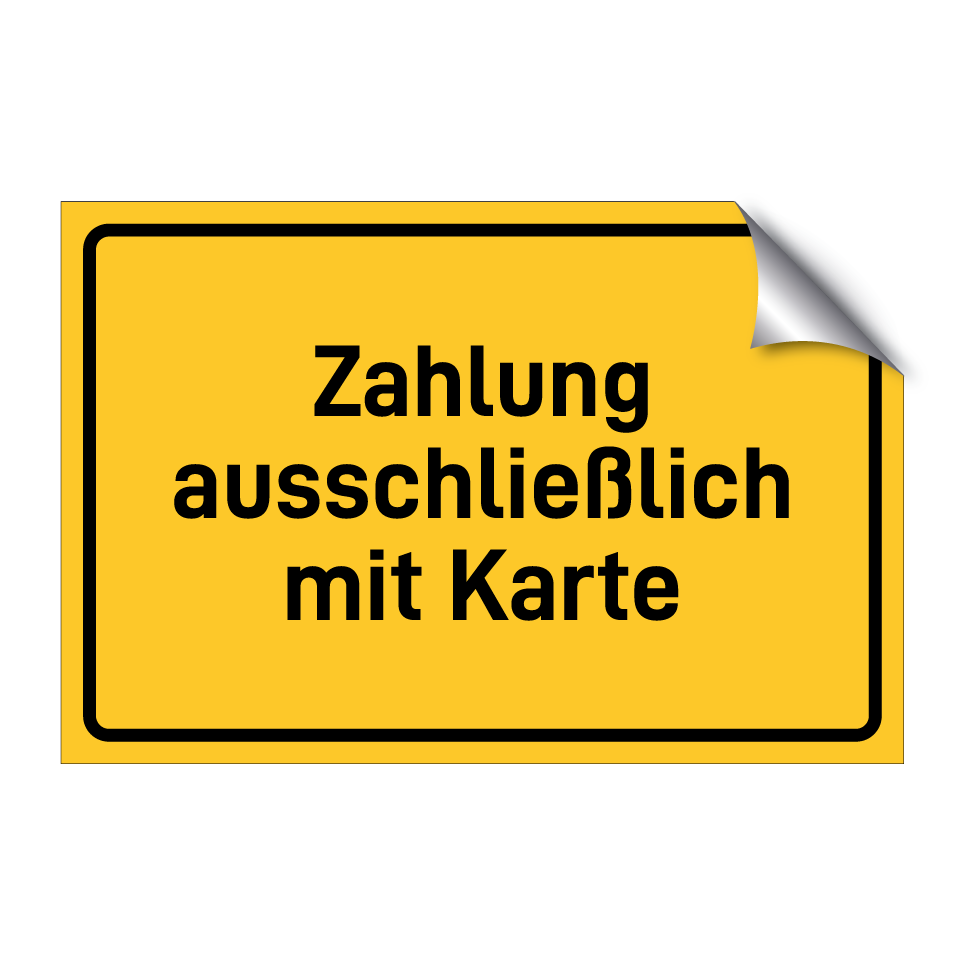 Zahlung ausschließlich mit Karte