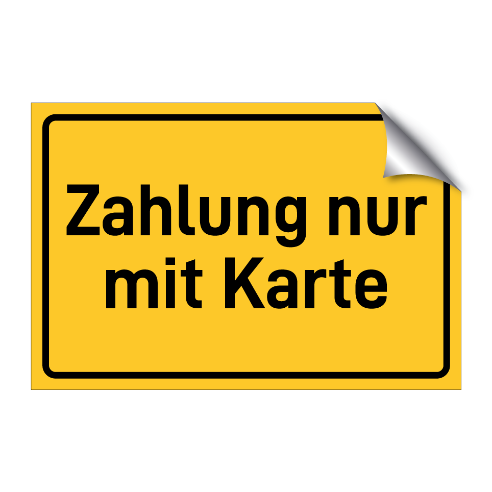 Zahlung nur mit Karte