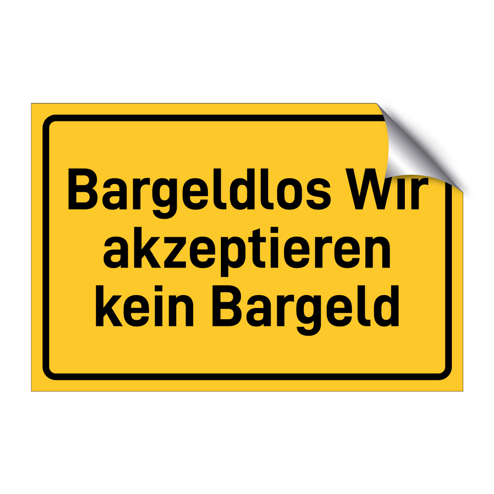 Bargeldlos Wir akzeptieren kein Bargeld
