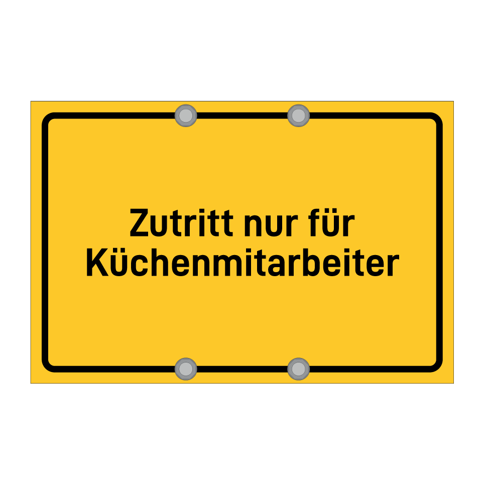 Zutritt nur für Küchenmitarbeiter