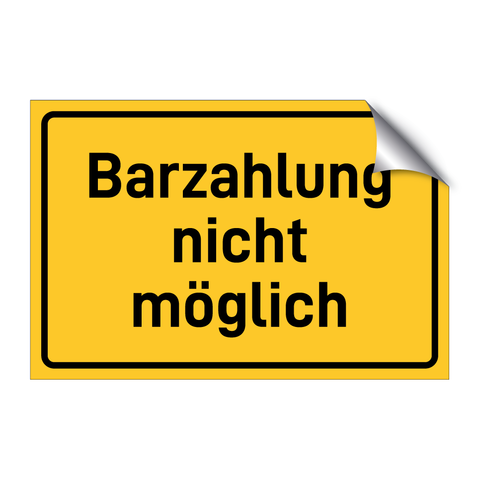 Barzahlung nicht möglich