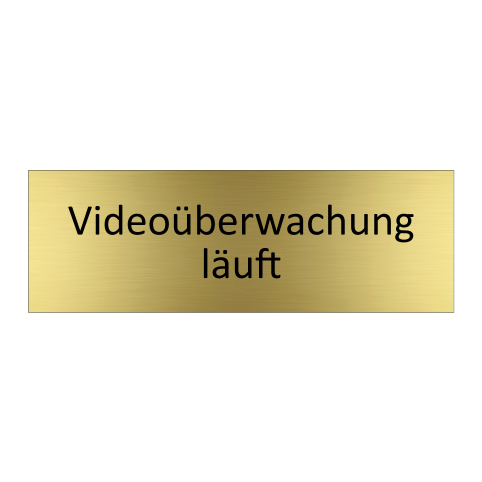 Videoüberwachung läuft